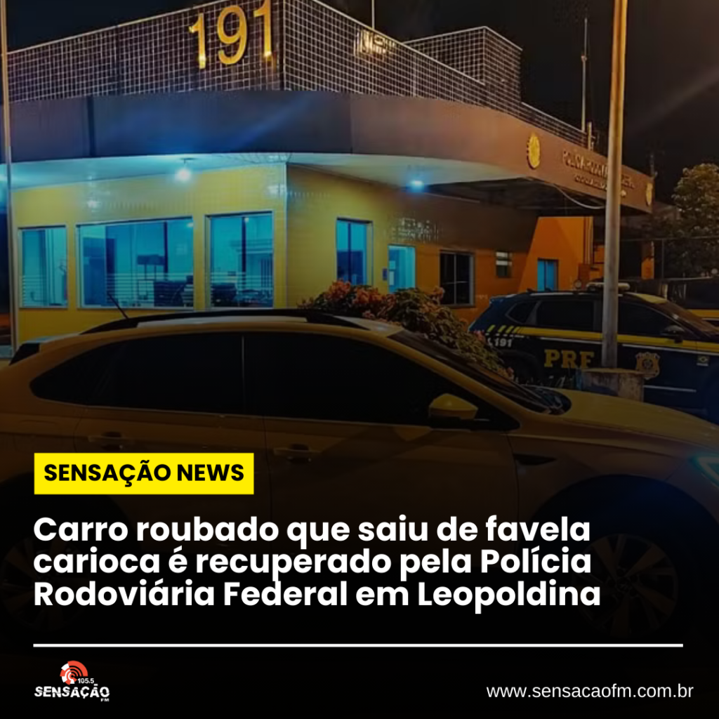 Carro roubado que saiu de favela carioca é recuperado pela Polícia Rodoviária Federal em Leopoldina