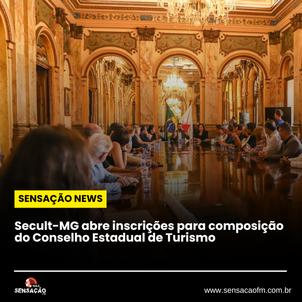 Secult-MG abre inscrições para composição do Conselho Estadual de Turismo