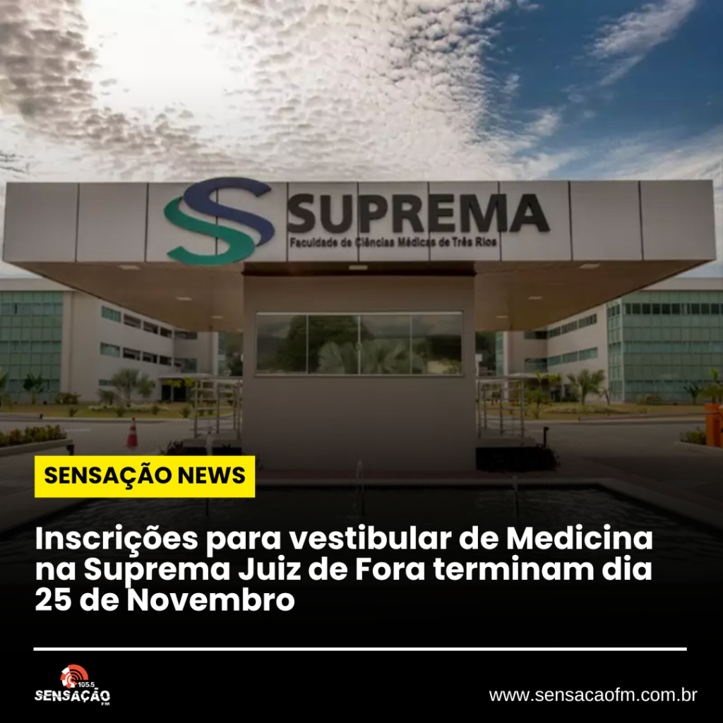 Inscrições para vestibular de Medicina na Suprema Juiz de Fora terminam dia 25 de Novembro